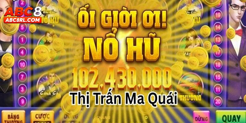 Bí quyết chinh phục thị trấn ma quái tại ABC8