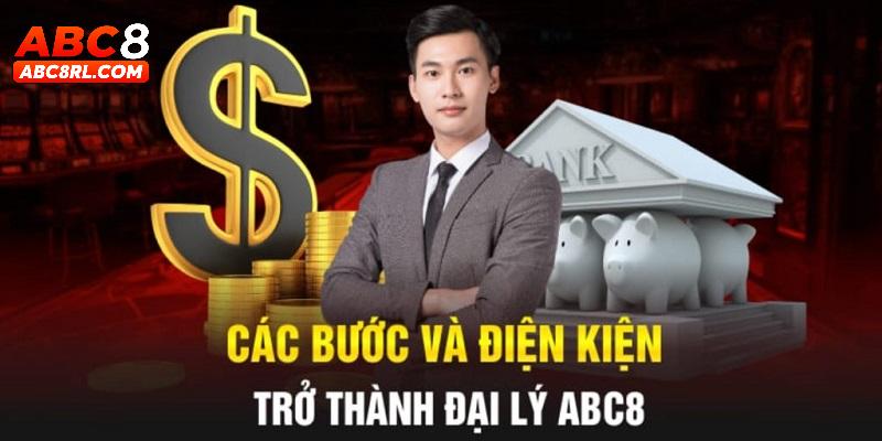 Hướng dẫn các bước trở thành đại lý ABC8